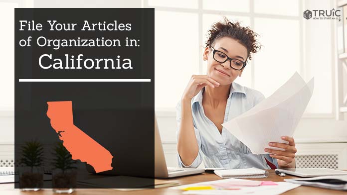 Learn how to file your articles of organization in California.