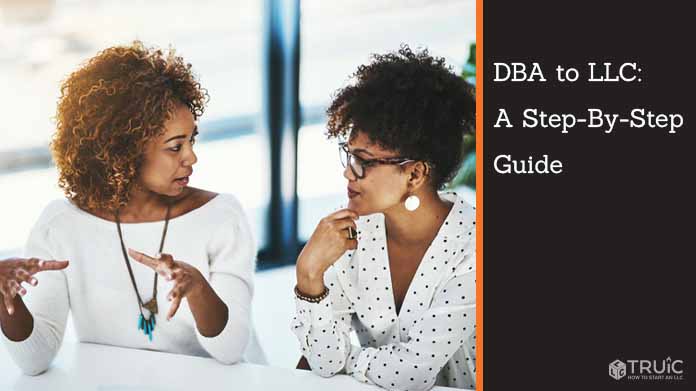 From DBA to LLC: A Step-By-Step Guide