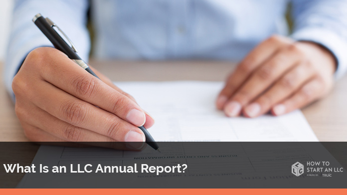 What Is an LLC Annual Report?
