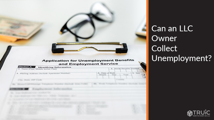 Can an LLC Owner Collect Unemployment?