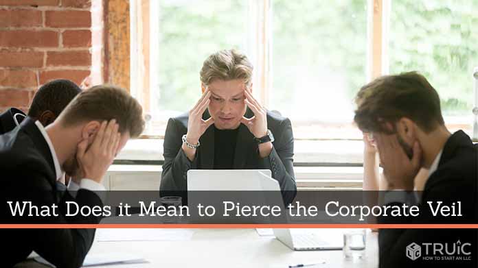 What Does It Mean to Pierce the Corporate Veil?
