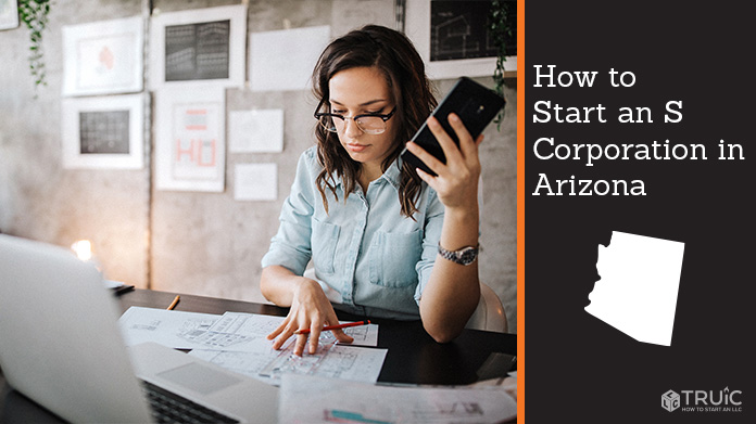Learn how to start an S corporation in Arizona