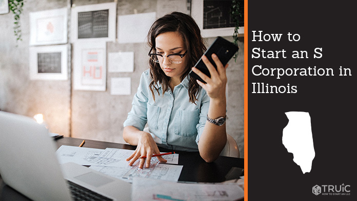 Learn how to start an S corporation in Illinois