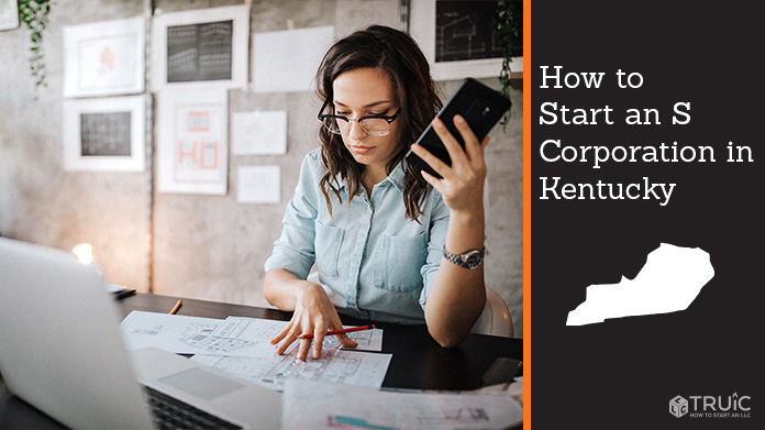 Learn how to start an S corporation in Kentucky