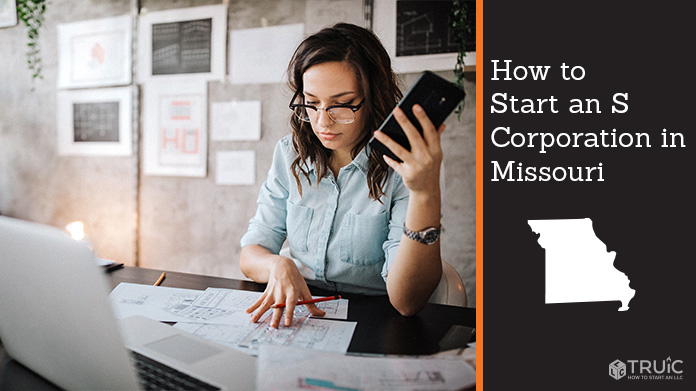 Learn how to start an S corporation in Missouri