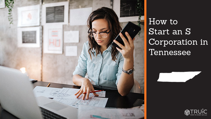 Learn how to start an S corporation in Tennessee