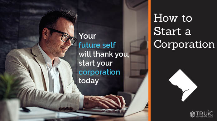 Learn how to start a corporation in Washington D.C.