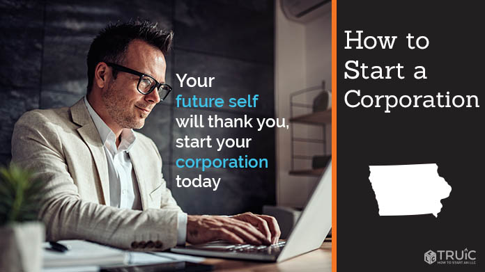 Learn how to start a corporation in Iowa