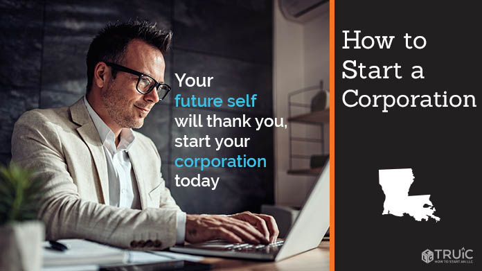 Learn how to start a corporation in Louisiana