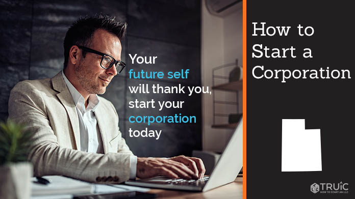 Learn how to start a corporation in Utah